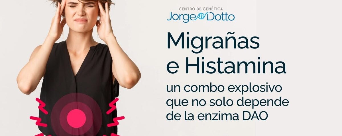 Migrañas e Histamina Un combo explosivo que no solo depende de la enzima DAO